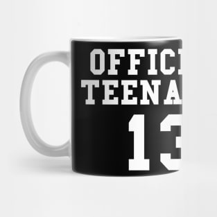 Official Teenager Birthday 13th Years Old Mug